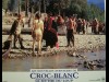 CROC BLANC - WHITE FANG