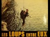 LOUPS ENTRE EUX (LES)