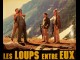 Photo du film LOUPS ENTRE EUX (LES)