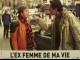 EX FEMME DE MA VIE (L')