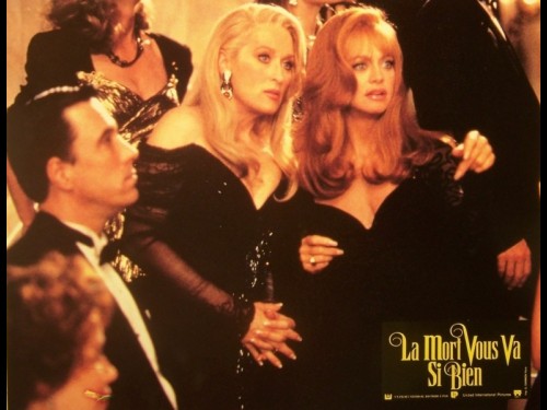 MORT VOUS VA SI BIEN (LA) - DEATH BECOMES HER