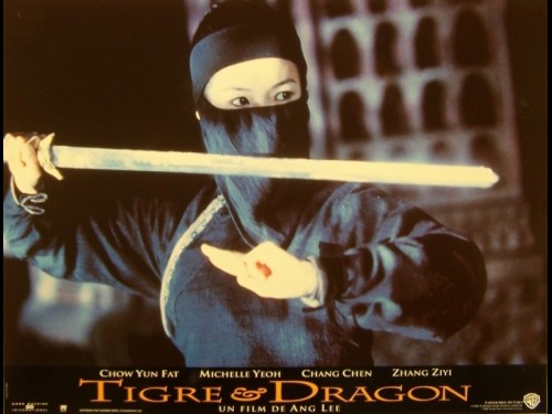 TIGRE ET DRAGON - CROUCHING TIGER, HIDDEN DRAGON