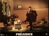 PREJUDICE