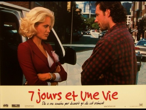 7 JOURS ET UNE VIE - LIFE OR SOMETHING LIKE IT