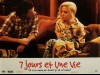 7 JOURS ET UNE VIE - LIFE OR SOMETHING LIKE IT