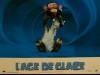 AGE DE GLACE (L') - ICE AGE