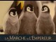 MARCHE DE L'EMPEREUR (LA) - MARCH OF THE PENGUINS