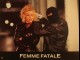 Photo du film FEMME FATALE