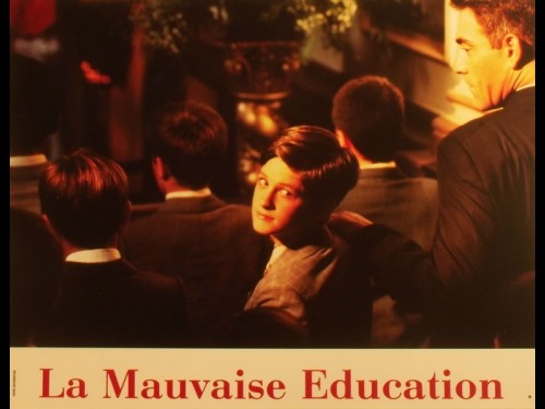 MAUVAISE EDUCATION (LA)