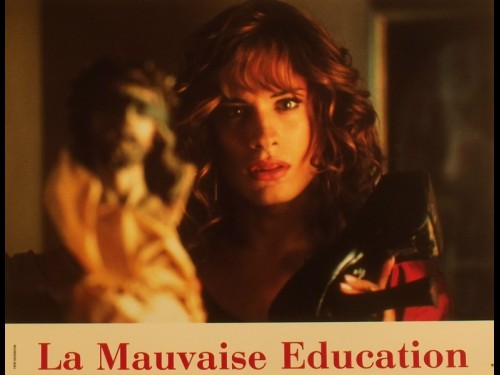 MAUVAISE EDUCATION (LA)