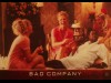 BAD COMPANY