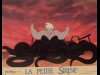 PETITE SIRENE (LA) - THE LITTLE MERMAID